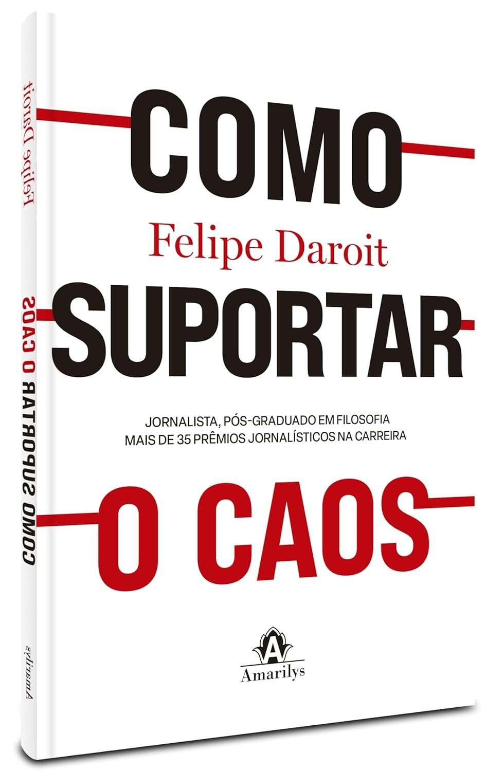 Como Suportar o Caos: Leitura Leve e Inteligente para o Dia a Dia