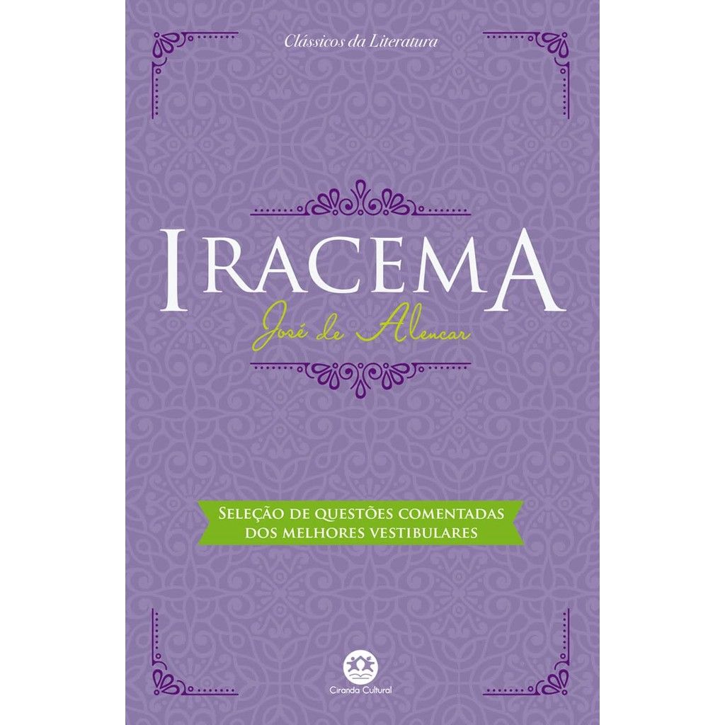 Iracema: A Essência do Romantismo Brasileiro