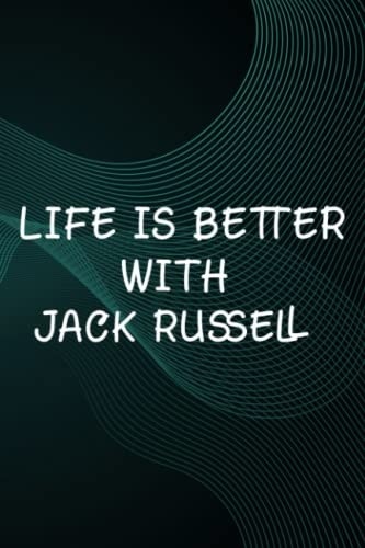 Hot Sauce Tasting Journal - Womens Funny Jack Russel Life Is Better With A Jack Russell Terrier Saying Meme: Jack Russell, The Ultimate Hot Sauce ... Your Favorite Hot Sauces And Hot Sauce Tast