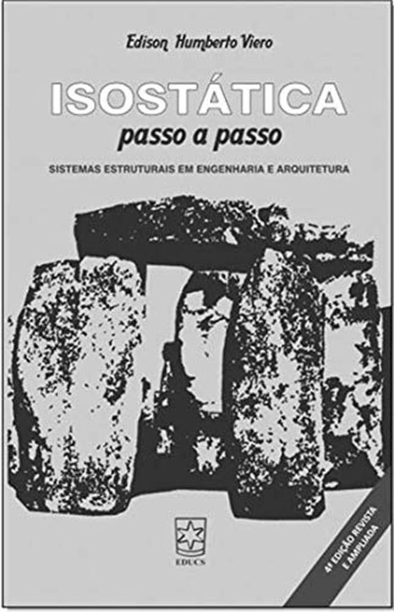 Isostática Passo a Passo: Domine Estruturas Estaticamente Determinadas