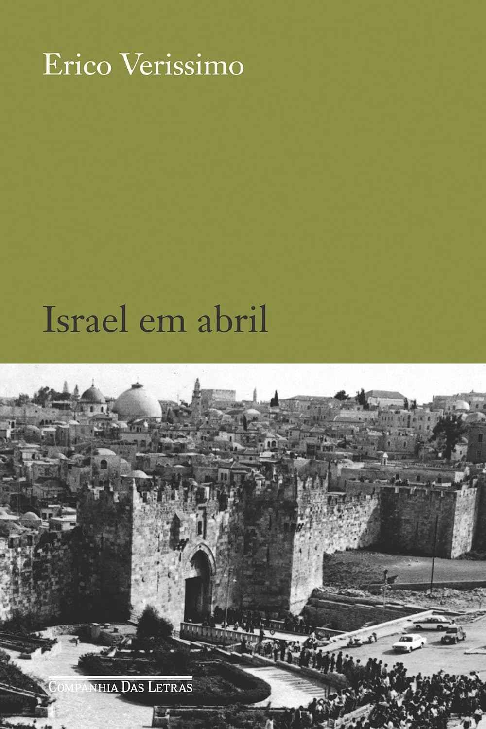 israel-erico-de-inesquecivel-verissimo-uma-abril-em-viagem-literaria-a