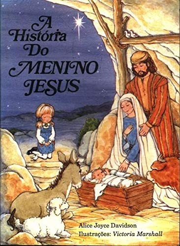 A História Do Menino Jesus