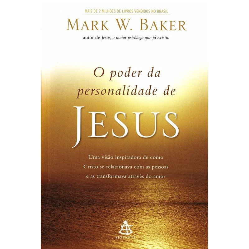 Jesus: O Poder Transformador da Personalidade