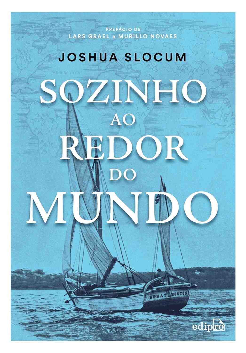 Sozinho ao Redor do Mundo: A Aventura Épica de Joshua Slocum