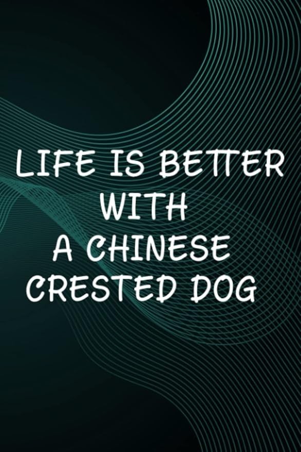 Hot Sauce Tasting Journal - Life Is Better With A Chinese Crested Dog Lover Funny: A Chinese Crested Dog, The Ultimate Hot Sauce Tasting Journal For ... Sauces And Hot Sauce Tasting Experiences,G