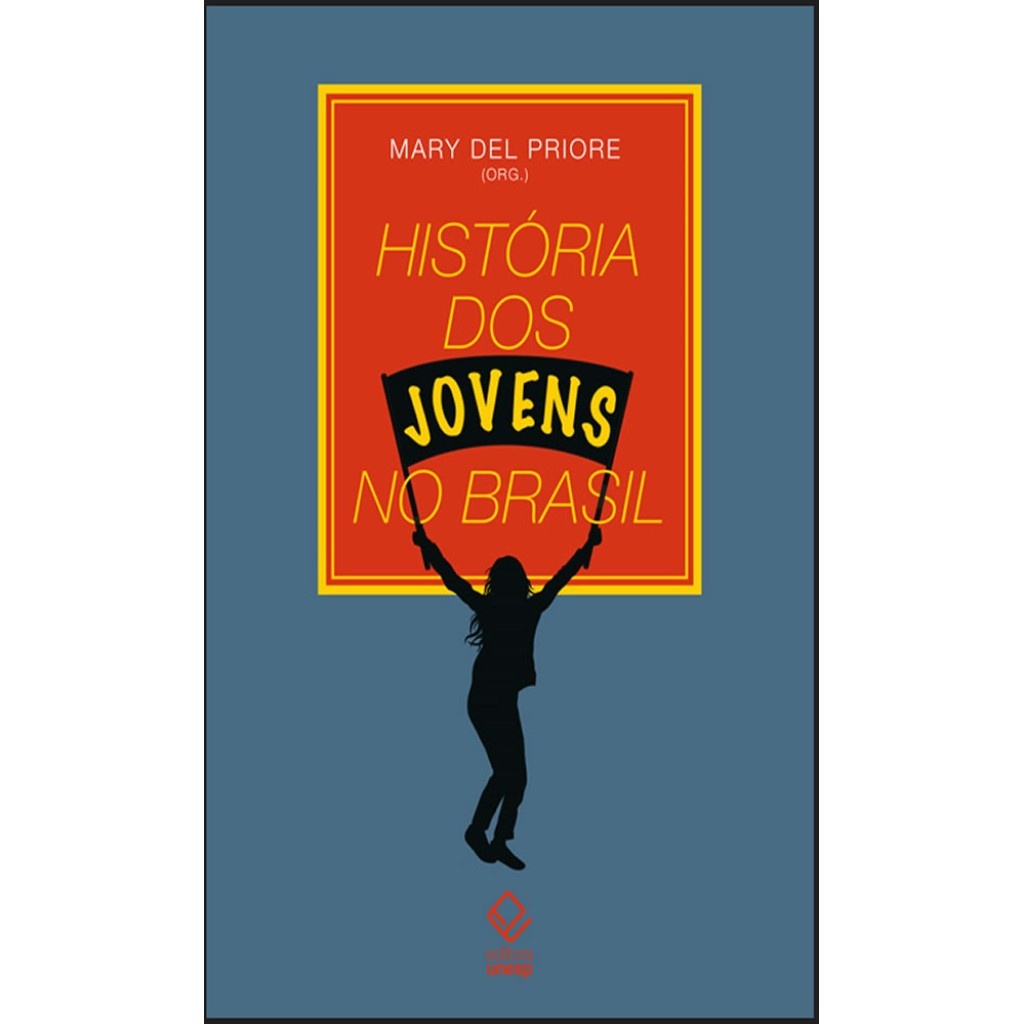 Jovens no Brasil: Uma História Essencial