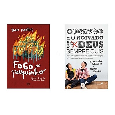 Kit 2 Livros: Fogo no Parquinho + O Namoro que Deus Quer