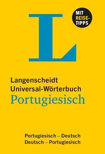 Langenscheidt Universal-Wörterbuch Portugiesisch - mit Tipps für die Reise: Portugiesisch-Deutsch/Deutsch-Portugiesisch