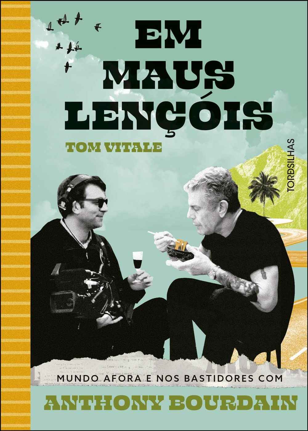 Em Maus Lençóis: A Vida Íntima de Anthony Bourdain Revelada
