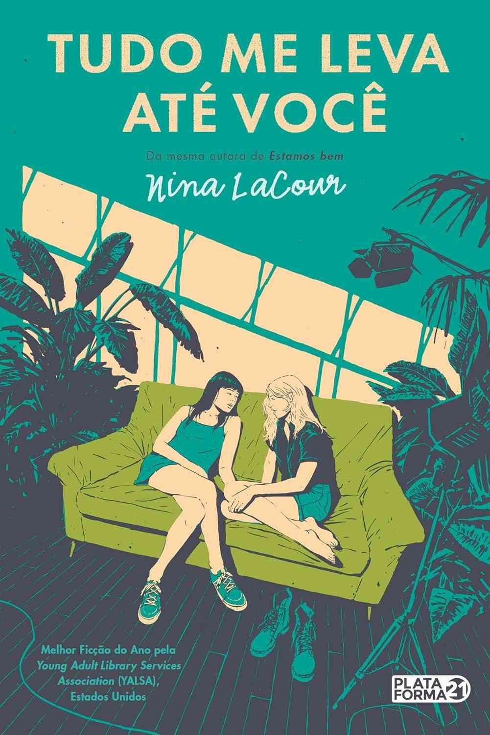 Tudo Me Leva Até Você: Romance Cinematográfico de Nina LaCour