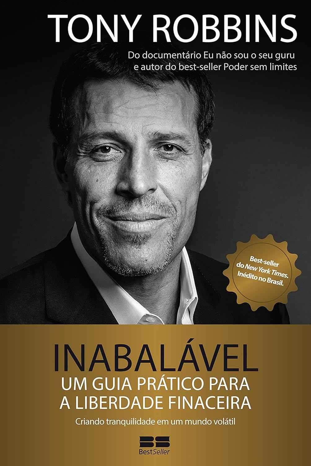 Inabalável: O Guia Definitivo para Sua Liberdade Financeira com Tony Robbins