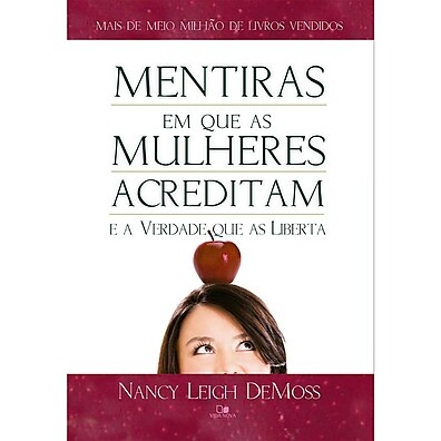 Liberte-se das Mentiras: Descubra a Verdade Que Transforma