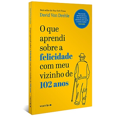 Lições de Felicidade: O Vizinho de 102 Anos