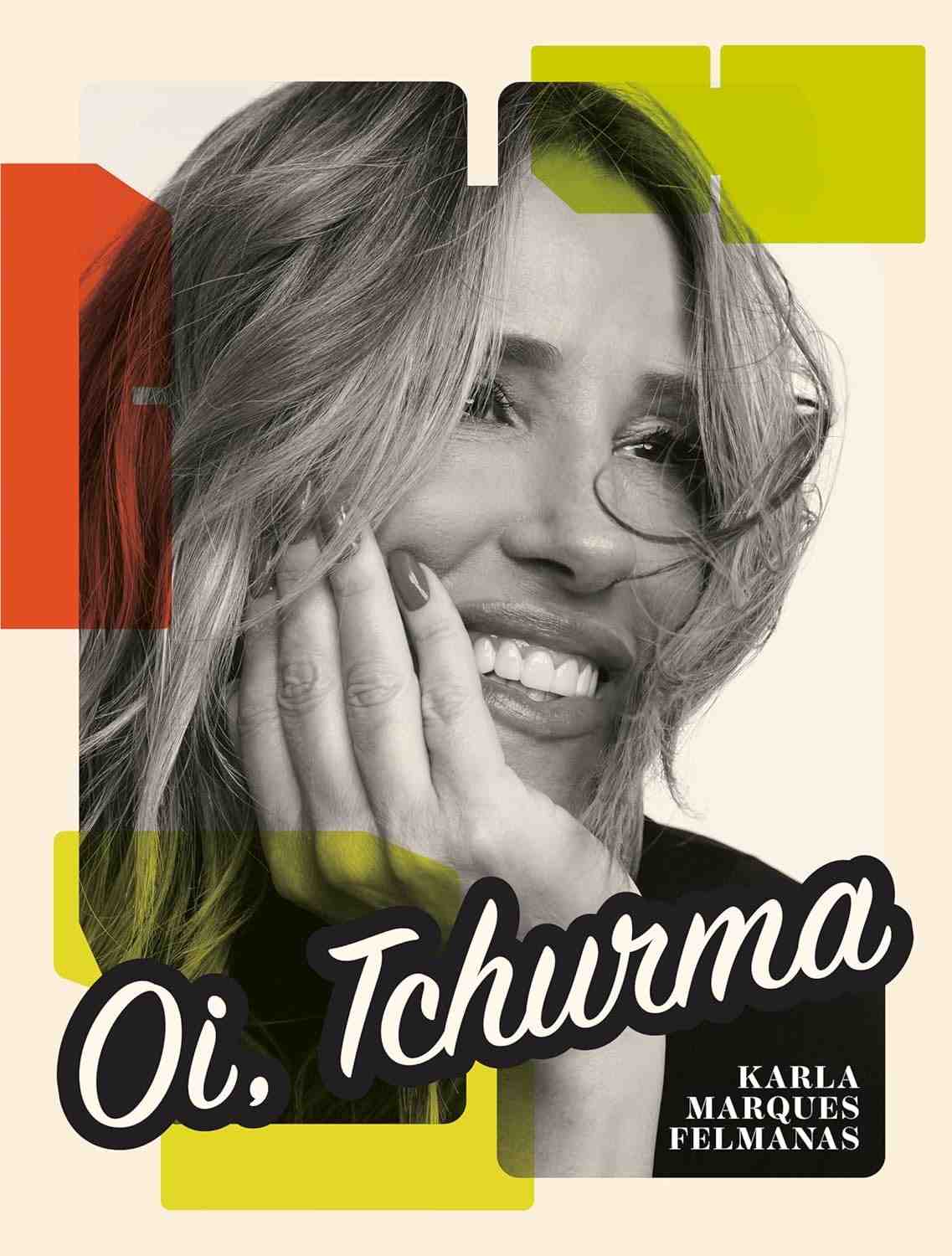 Oi, Tchurma: Lições de Liderança e Sucesso com Karla Marques Felmanas
