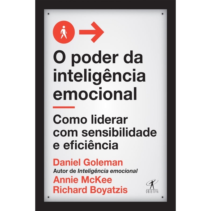 Liderança Inteligente: Guia da Inteligência Emocional