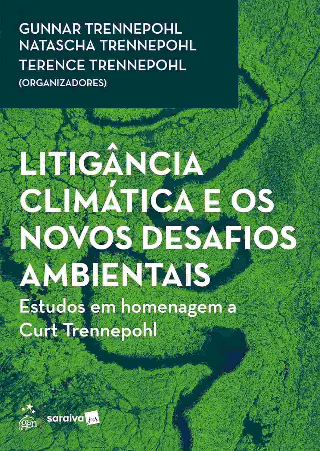 Litigância Climática e Novos Desafios Ambientais: A Obra Essencial de 2025