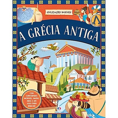 Livro A Grécia Antiga: Civilizações Incríveis para Crianças