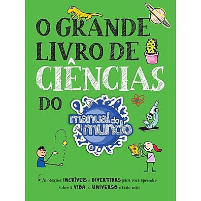 Livro de Ciências Manual do Mundo: Aprenda e Divirta-se!