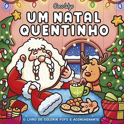 Livro de Colorir Natal: Relaxe e Crie (Coco Wyo)