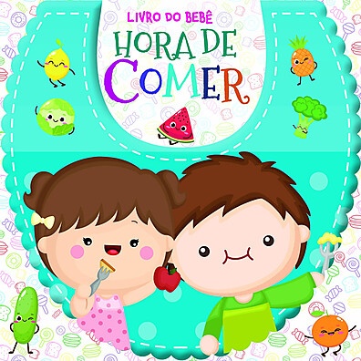 Livro do Bebê: Alimentação Divertida e Saudável