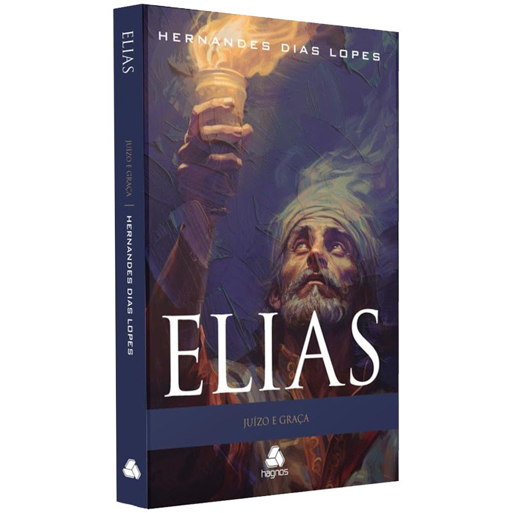 Livro Elias: Fé e Coragem com Hernandes Dias Lopes