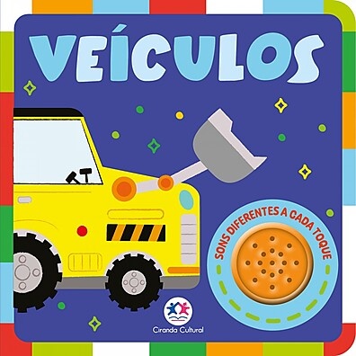Livro Sonoro Veículos: A Diversão Começa com os Sons!