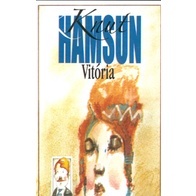Livro Vitória: A Obra-Prima de Knut Hamsun