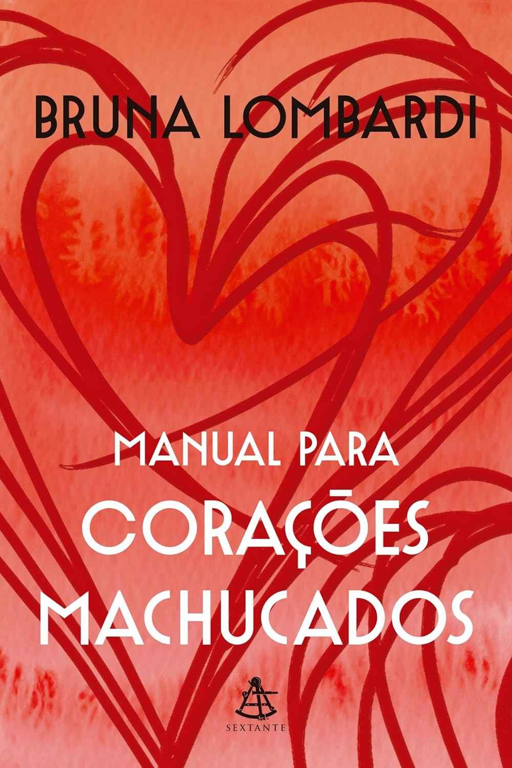 Manual para Corações Machucados: Cura Emocional e Autoamor com Bruna Lombardi