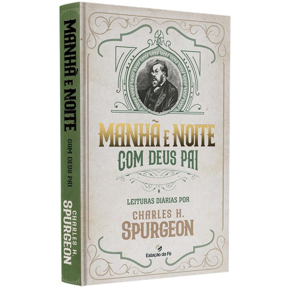 Manhã e Noite com Spurgeon: Devocional Diário