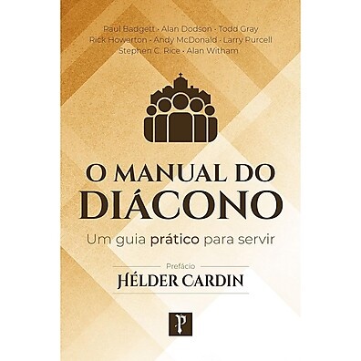 Manual do Diácono: Guia Completo para um Ministério Eficaz