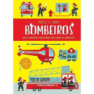 Mãos à Obra Bombeiros: Aventura e Conhecimento!