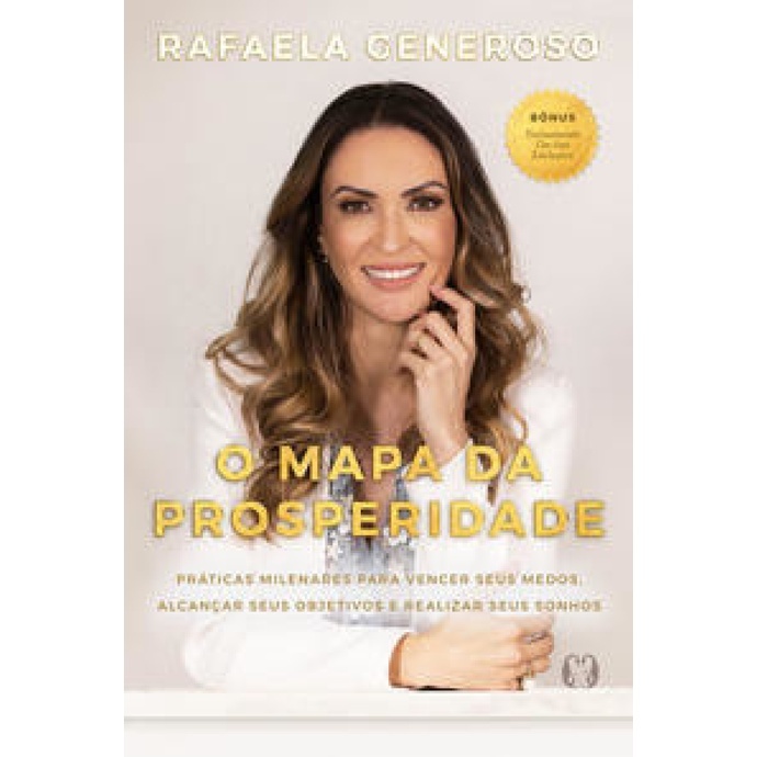 Mapa da Prosperidade: Práticas Milenares para Vencer Medos e Realizar Sonhos