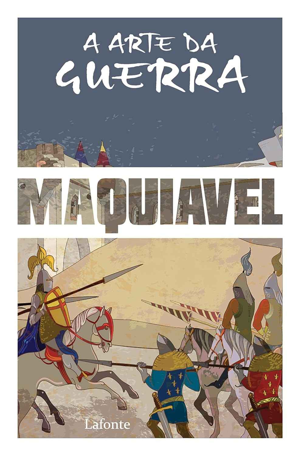 A Arte da Guerra: O Legado de Maquiavel para Liderança e Estratégia