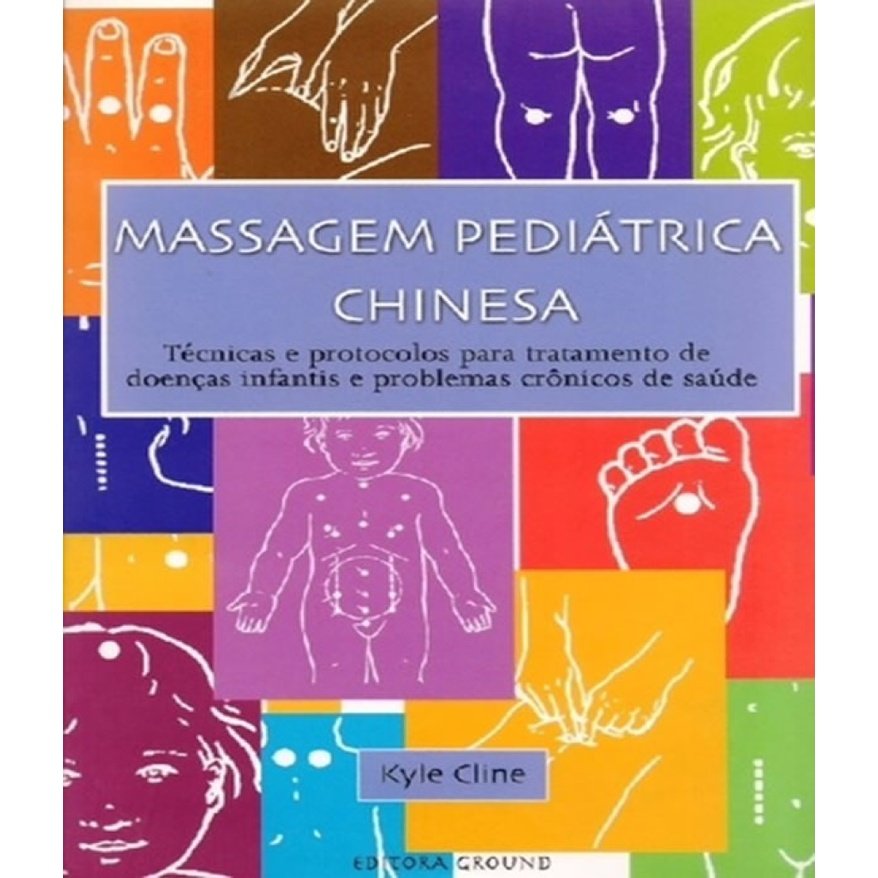 Massagem Pediátrica Chinesa: Guia Completo