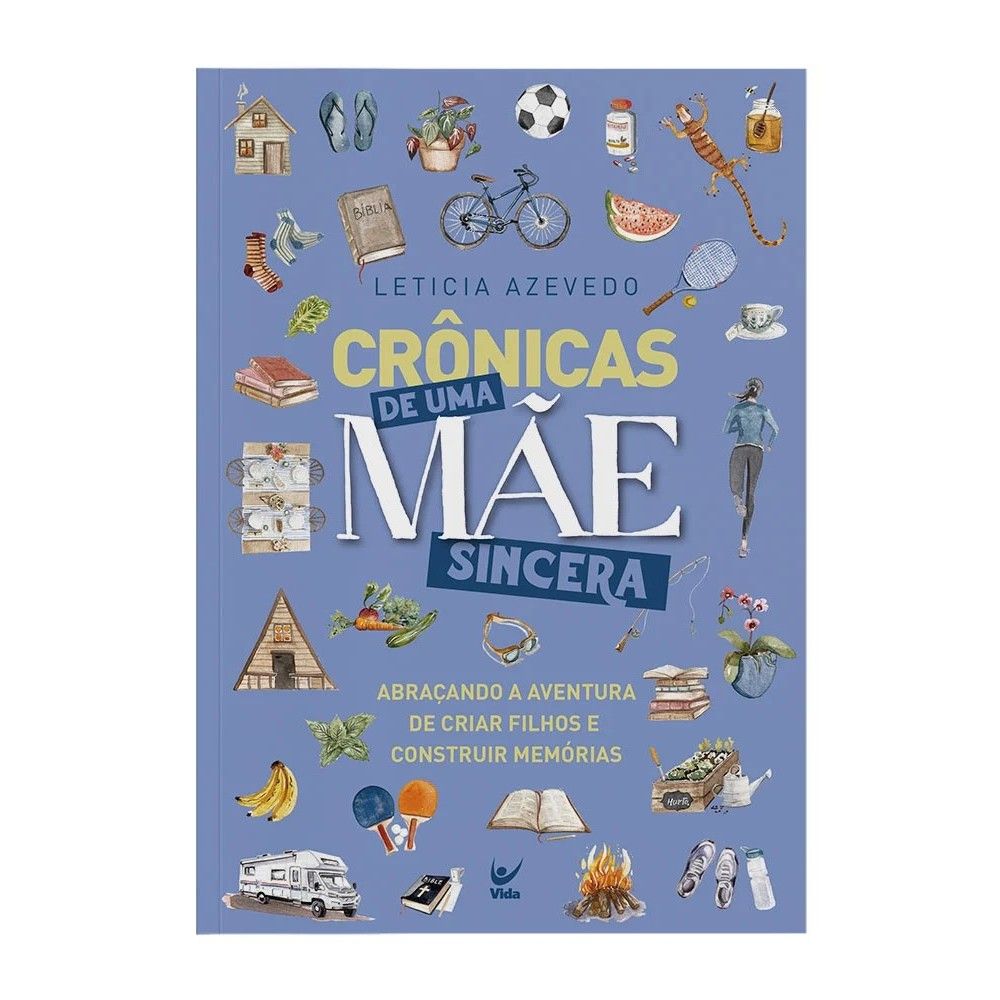 Maternidade Sincera: Guia para Criar Filhos com Graça