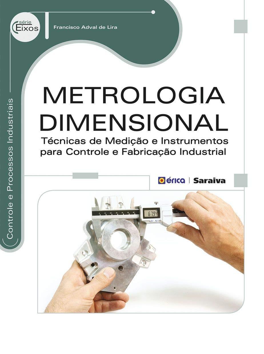 Metrologia Dimensional: Domine Medições e Instrumentos Essenciais