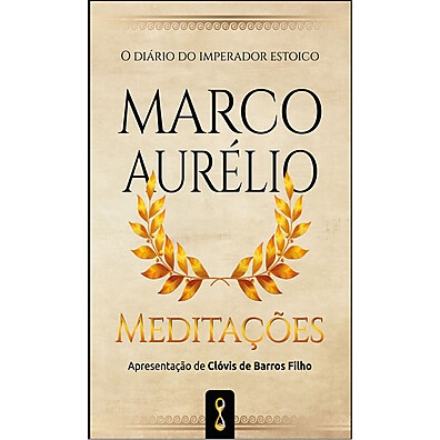 Meditações de Marco Aurélio: Sabedoria Estóica em Um Diário