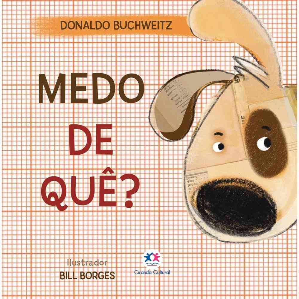 Medo de quê?: Descubra a Coragem!