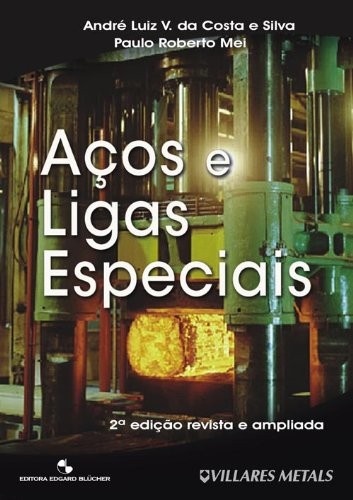 Aços e Ligas Especiais: Domine a Metalurgia de Alta Performance