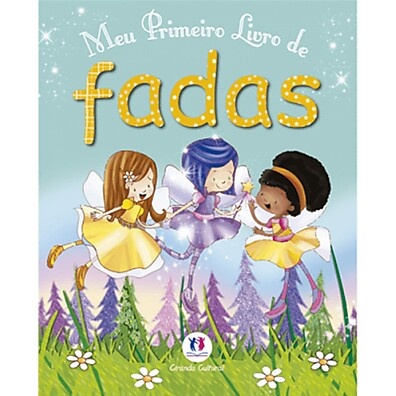 Meu Primeiro Livro de Fadas: A Magia da Ciranda Cultural