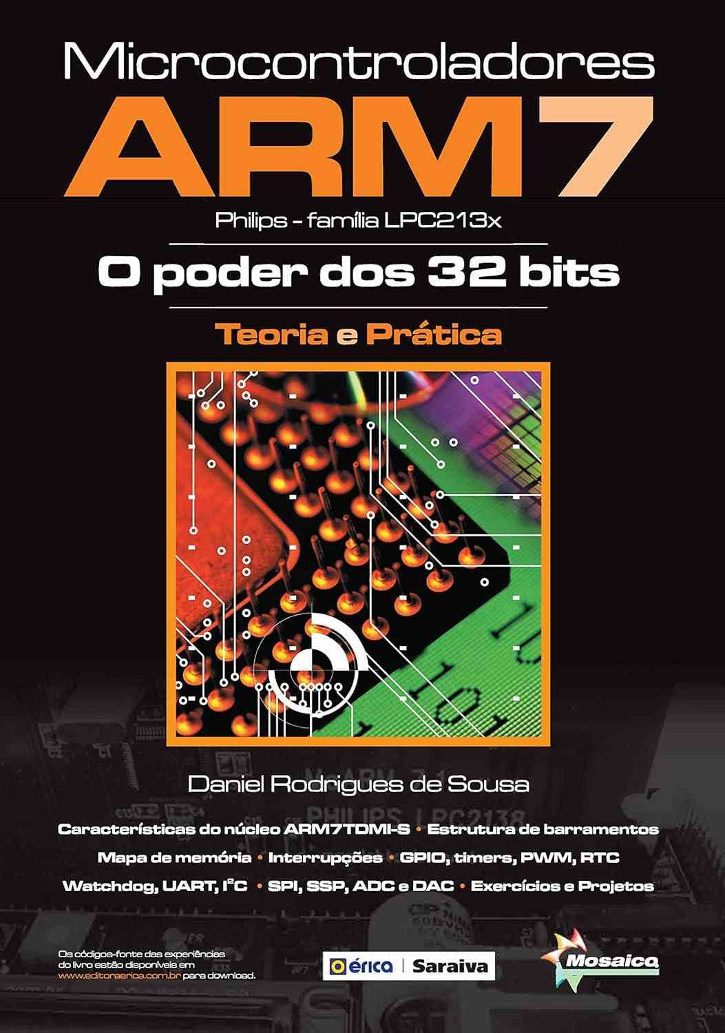 Microcontroladores ARM7 LPC213X: Domine o Poder 32 Bits com Teoria e Prática