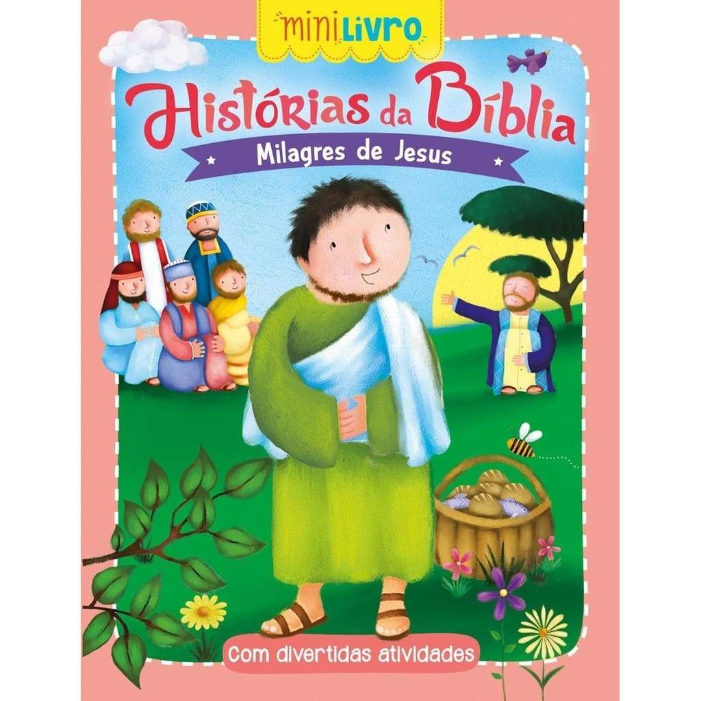 Milagres de Jesus: Livrinho Bíblico para Crianças