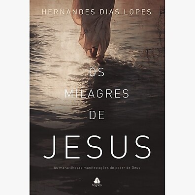 Milagres de Jesus: Poder e Amor em Cada Cura