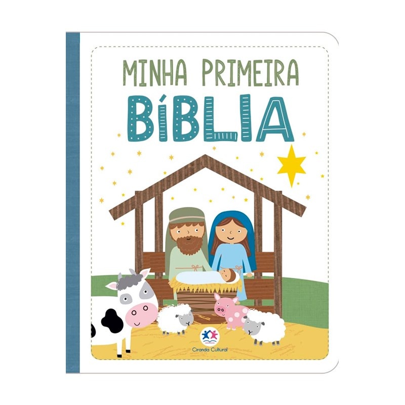 Minha Primeira Bíblia: Amor de Deus para Meninos
