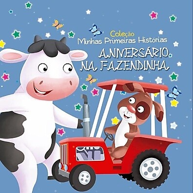 Minhas Primeiras Histórias: Festa na Fazendinha!