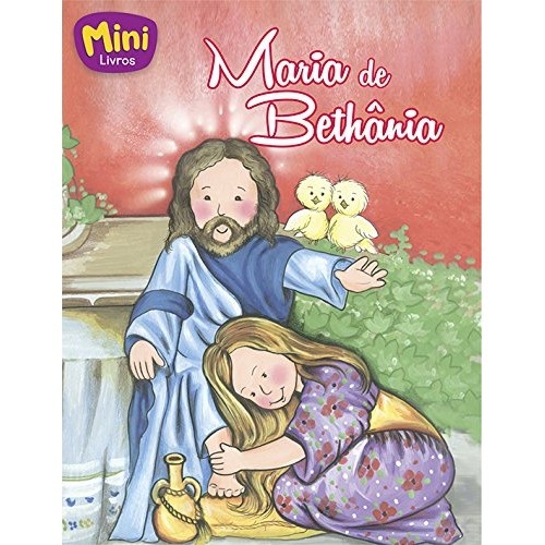 Mini Bíblia Maria de Betânia: Histórias Bíblicas para Crianças