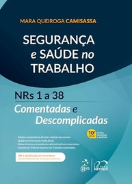 NRs 1 a 38 Comentadas e Descomplicadas: Segurança e Saúde no Trabalho (10ª Edição 2025) - imagem 2