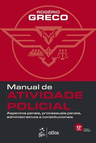 Manual de Atividade Policial 12ª Edição 2023: Aperfeiçoamento Jurídico Essencial - imagem 1