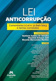 Lei Anticorrupção 12.846/2013: Comentários Essenciais e Temas Correlatos - imagem 2