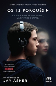 Os 13 Porquês: Descubra os Segredos por Trás do Suicídio de Hannah Baker - imagem 1